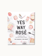 Yes Way Rosé Online now